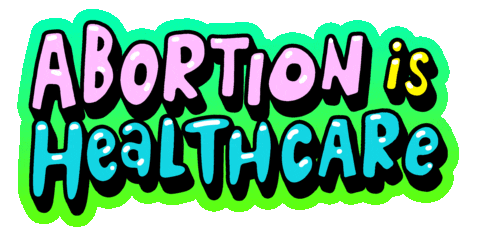 Abortion is Care